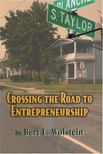 Crossing The Road To Entrepreneurship