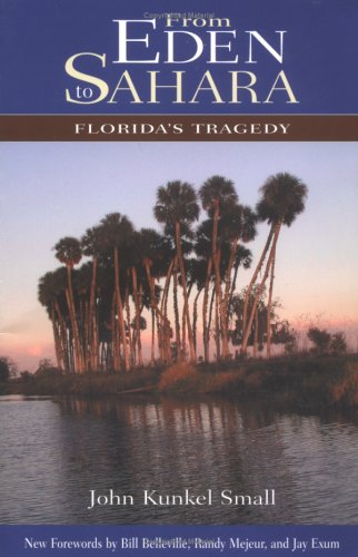 From Eden to Sahara: Florida's Tragedy