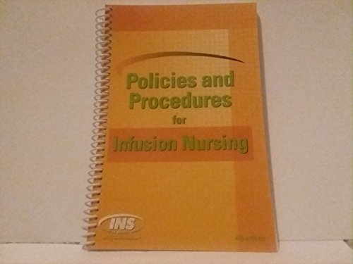 Policies And Procedures for Infusion Nursing