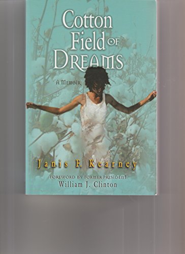 Cotton Field of Dreams: A Memoir