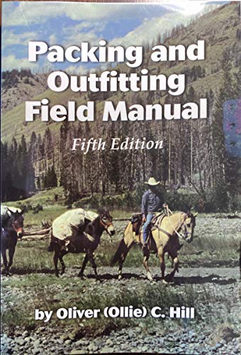 packing and outfitting field manual fifth edition