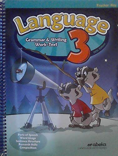 Language 3 - Grammar & Writing Work-Text Teacher Key, Fifth Edition (Abeka)