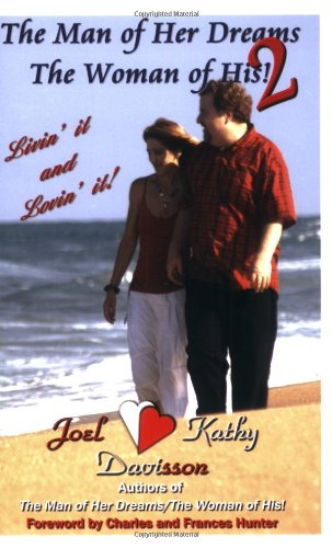 Livin' It and Lovin' It! (The Man of Her Dreams/The Woman of His!, Volume 2)