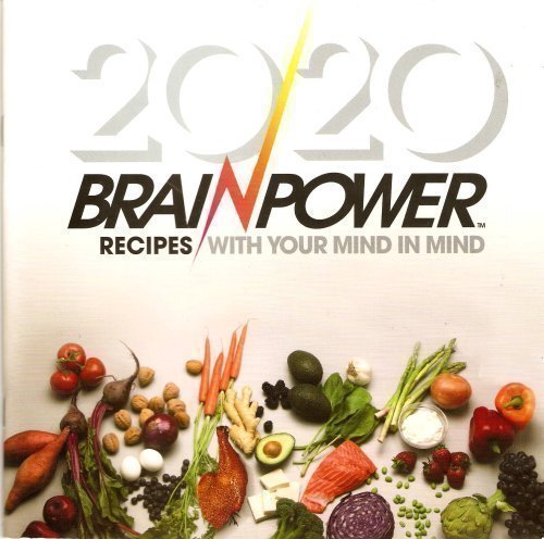 20/20 Brain Power - Recipes with Your Mind in Mind