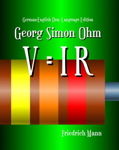 German-English Dual-Language Edition: Georg Simon Ohm