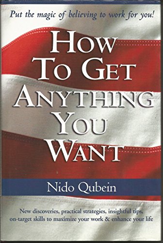 How to Get Anything You Want