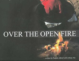 Over the Open Fire