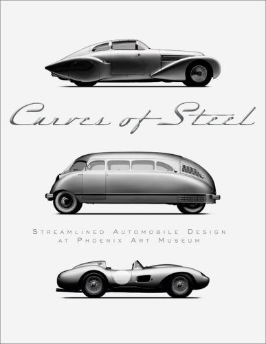 Curves of Steel: Streamlined Automobile Design