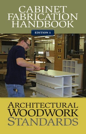 AWS Cabinet Fabrication Handbook