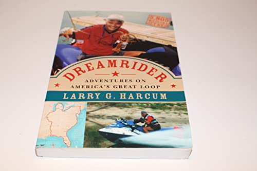 Dreamrider: Adventures on America's Great Loop