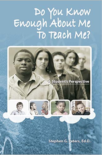 Do You Know Enough About Me to Teach Me? 3rd Edition