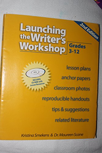 Launching the Writer's Workshop Grades 3-12