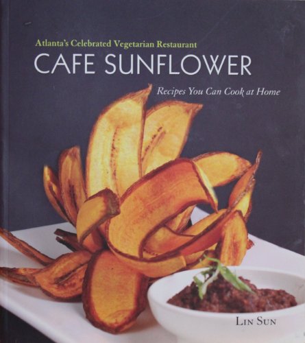 Cafe Sunflower: Recipes You Can Cook at Home