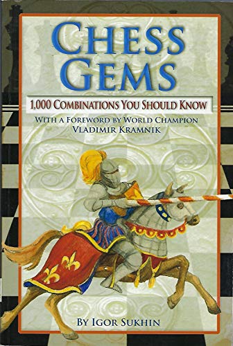 Chess Gems: 1,000 Combinations You Should Know