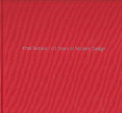 Knoll Textiles 60 Years of modern Design