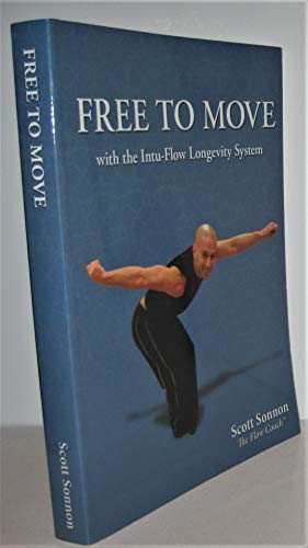 FREE TO MOVE with the Intu-Flow Longevity System