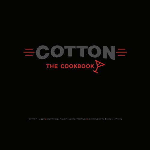 Cotton: The Cookbook