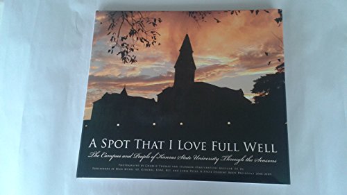 A Spot That I Love Full Well: Kansas State University