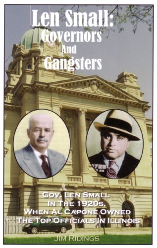 Len Small: Governors and Gangsters