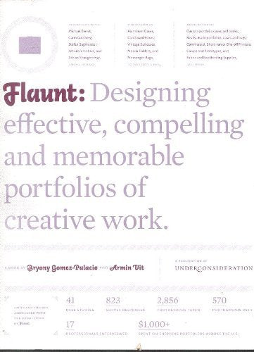 Flaunt : Designing effective, compelling and memorable portfolios of creative Work