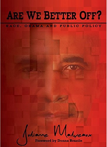 Are We Better Off? Race, Obama and Public Policy