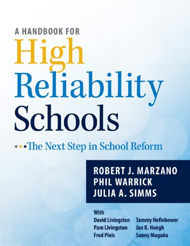 A Handbook for High Reliability Schools: The Next Step in School Reform