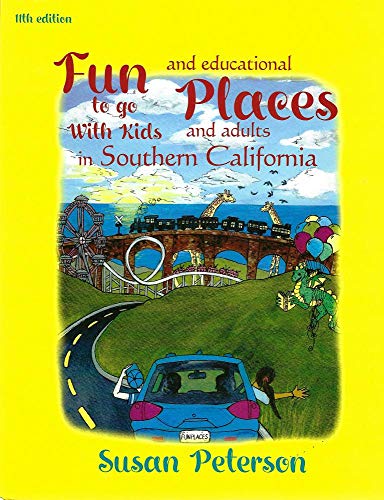 Fun and Educational Places to Go With Kids and Adults in Southern California