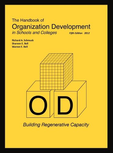 The Handbook of Organization Development in Schools and Colleges: Building Regenerative Capacity
