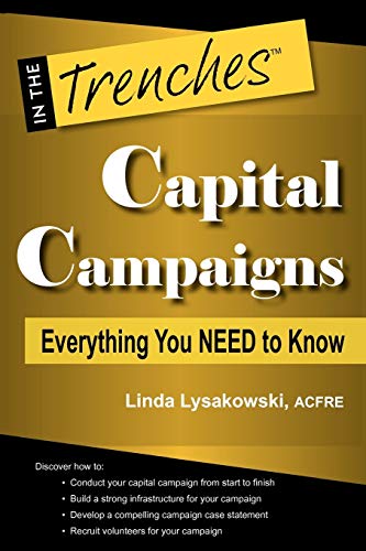 Capital Campaigns: Everything You Need to Know (In the Trenches)