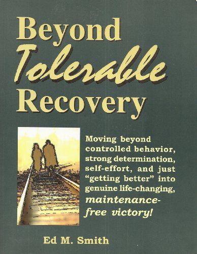Beyond Tolerable Recovery