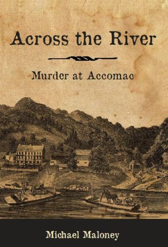 Across the River, Murder at Accomac