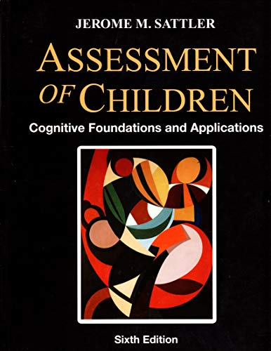 Assessment of Children Cognitive Foundations and Applications