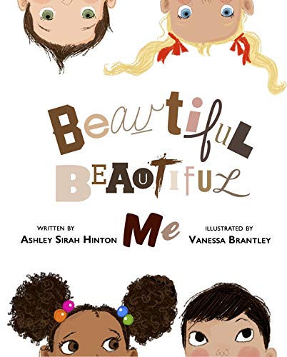 Beautiful Beautiful Me Hardcover Ashley Sirah Hinton