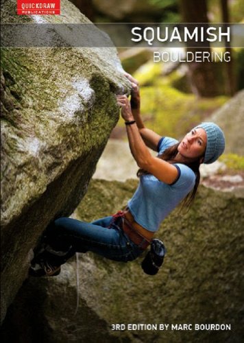 Squamish Bouldering, 3rd Edition