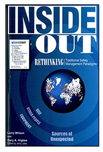 Inside Out Rethinking Traditional Safety Management Paradigms