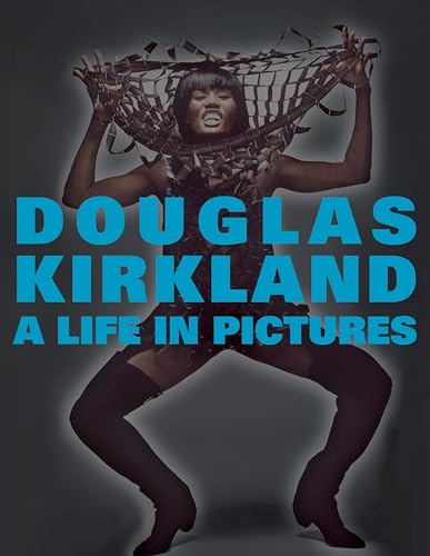 A Life in Pictures : The Douglas Kirkland Monographs