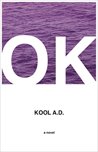 OK (a novel)