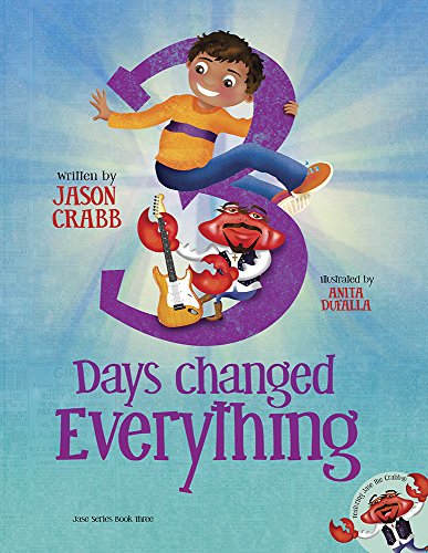 3 Days Changed Everything (The Jase® Series)