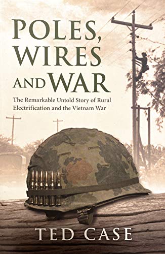 Poles, Wires, and War
