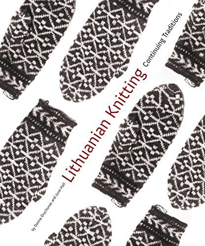 Lithuanian Knitting: Continuing Traditions