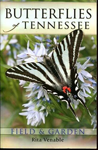 Butterflies of Tennessee: Field and Garden