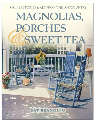 Magnolias, Porches & Sweet Tea