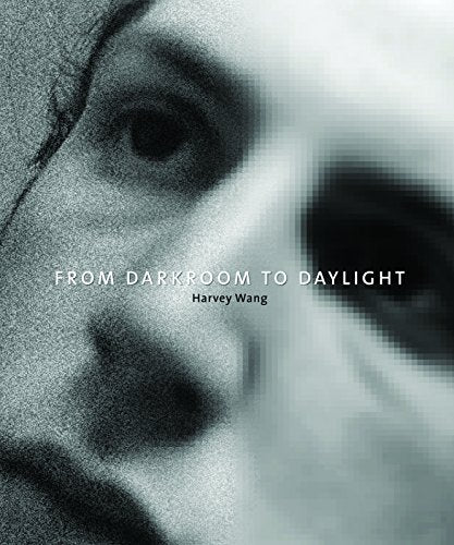 From Darkroom To Daylight