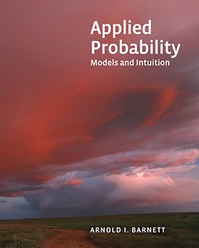Applied Probability: Models and Intuition