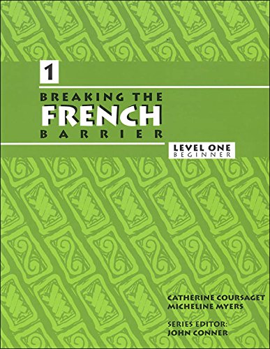 Breaking the French Barrier: Level 1 Beginner