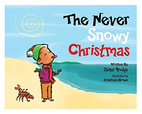 The Never Snowy Christmas
