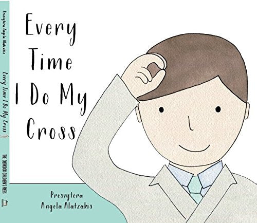 Every Time I Do My Cross