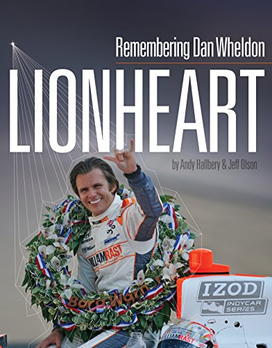 Lionheart - Remembering Dan Wheldon