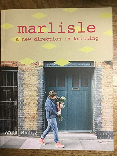 Marlisle A New Direction in Knitting