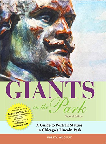 Giants in the Park: A Guide to Portrait Statues in Chicago's Lincoln Park, Secon